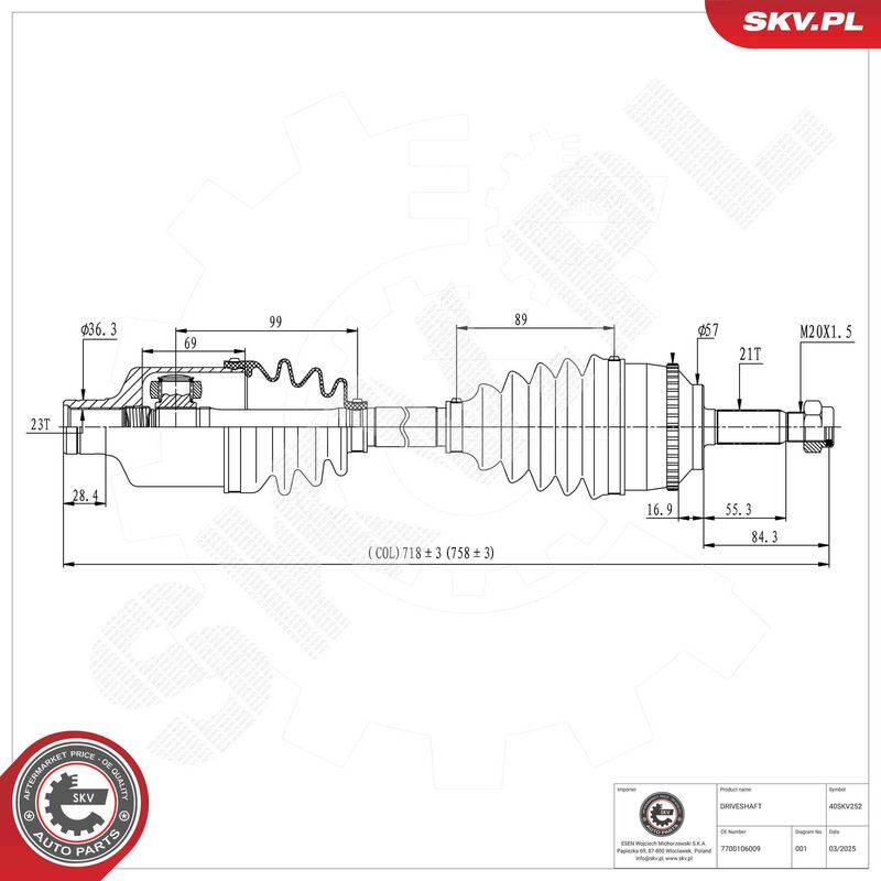 ESEN SKV 40SKV252 Drive Shaft